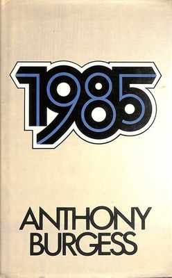 1985 by Anthony Burgess:
