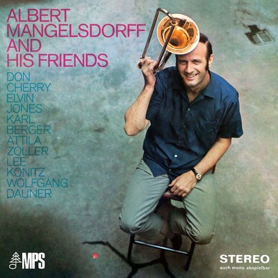 Albert Mangelsdorff (1928-2005): And His Friends (High-Quality Analog Remasterin