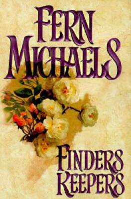 Finders Keepers - Hardcover By Michaels, Fern - VERY GOOD