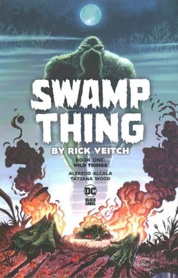 Swamp Thing 1 : Wild Things, Paperback by Veitch, Rick; Delano, Jamie; Thomas...