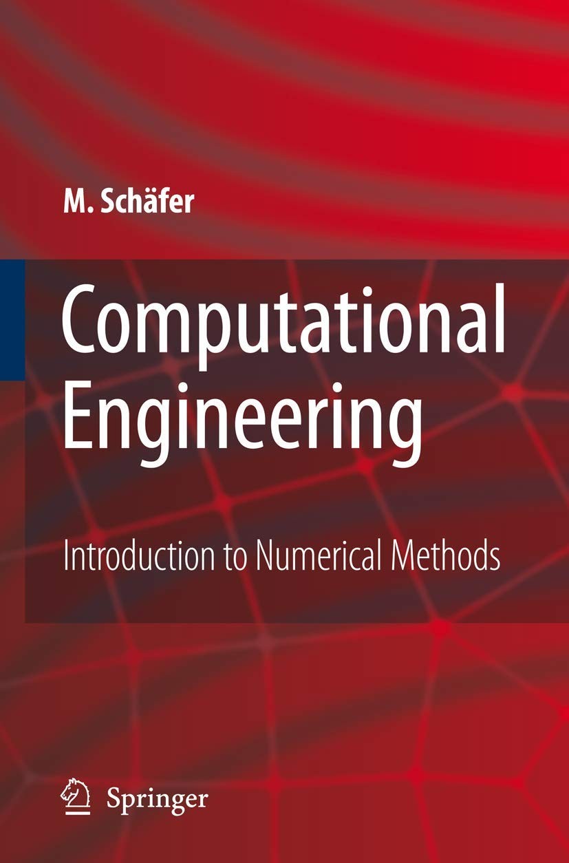 Computational Engineering - Introduction to Numerical Methods - paperback Sc...