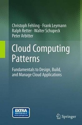 Cloud Computing Patterns - 9783709119532