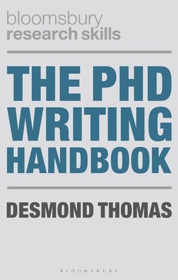 The PhD Writing Handbook by Desmond Thomas (English) Paperback Book