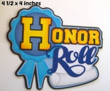 HONOR ROLL SCHOOL TITLE EVERYDAY premade paper piecing 3D die cut by Rhonda