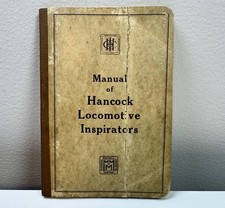 1921 Manual Of Hancock Locomotive Inspirators...