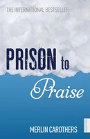 Prison To Praise | Merlin Carothers | Englisch | Taschenbuch | 2010