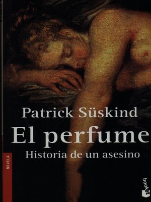 EL PARFUM SUSKIND PATRICK SEIX BARRAL 2001 BOOKET