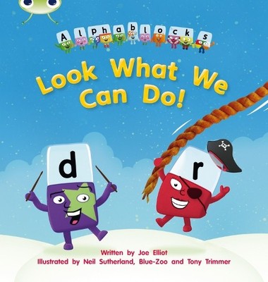 Bug Club Phonics - Phase 4 Unit 12: Alphablocks Look What We ... - 9781408279700