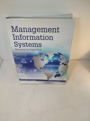 Management Information Systems: Managing the Digital Firm ( - ACCEPTABLE READ.
