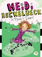 Heidi Heckelbeck Is Ready to Dance! - Paperback By Coven, Wanda - GOOD