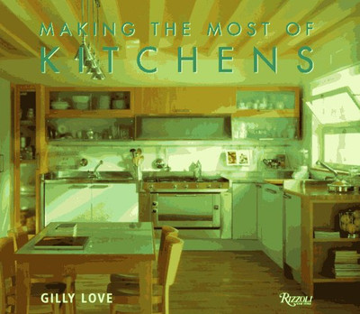 Making the Most of Kitchens - Hardcover - GOOD
