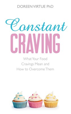 Constant Craving: What Your Food Cravings Mean and How to Overcome Them