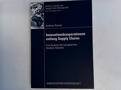 Innovationskooperationen entlang Supply Chains: Eine Analyse der europäischen Av