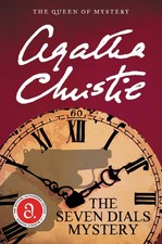 The Seven Dials Mystery: The Official Authorized Edition Agatha Christie Li...