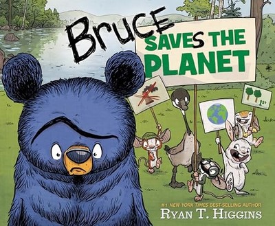 Ryan T. Higgins - Bruce rettet den Planeten Ein Disney Planet möglich Bo - H245z