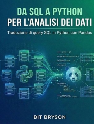 Da SQL a Python per l'analisi dei dati by Bit Bryson (Italian) Paperback Book