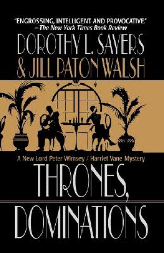 Thumbnail - Thrones, Dominations (lord Peter Wimsey Mysteries With Harriet Vane)