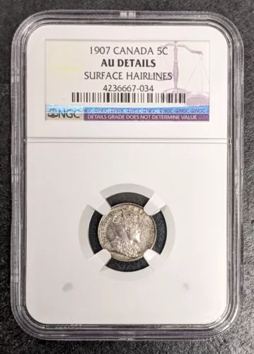 1907 Canada 5C Silver Edward VII NGC AU Details Surface Hairlines 