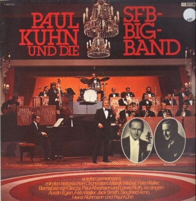 Paul Kuhn und die SFB-Big-Band ... spielen zu historischen Aufnahmen Vinyl LP
