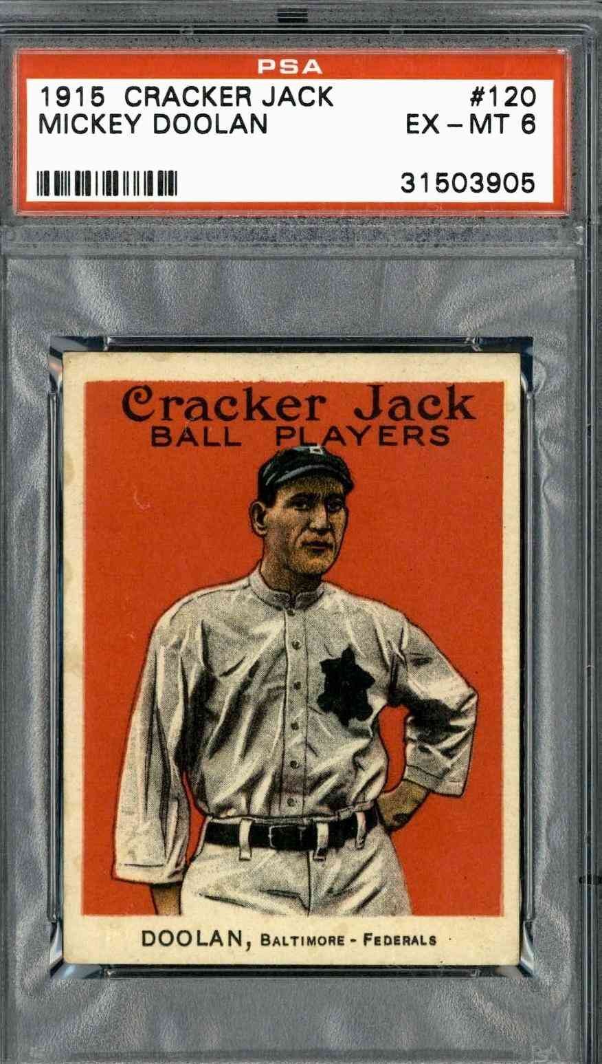 1915 Cracker Jack #120 Mickey Doolan - PSA 6