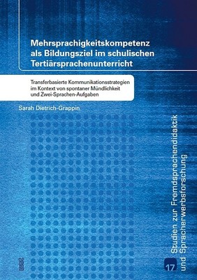 Sarah Dietrich-Grappin / Mehrsprachigkeitskompetenz als Bildun ...9783868218541