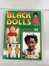 BLACK DOLLS - Book II - Identification  Value Guide - Collector Reference Book