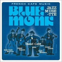 Daniel Colin French Cafe Music Jazz Muse-Tte Blue Monk (Cd)