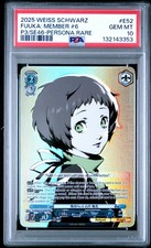2025 Weiss Schwarz Premium Booster Persona 3 Reload E52 Fuuka: Member 6 PSA10