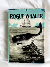 ROGUE WHALER; Rita Ritchie; 1966, 1st ed.; Norton; HC DJ Ex Library; Good