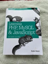 Learning PHP, MySQL and JavaScript : With JQuery, CSS and HTML5