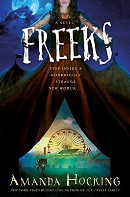 Freeks by Hocking, Amanda Hardback Book The Fast Free Shipping