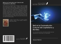 Kemal Yildirim | Bell Es La ContradiccióN Cultural Del Capitalismo Y Bordieu