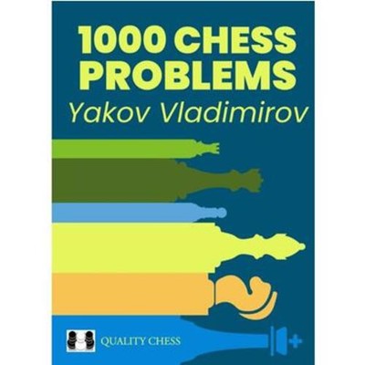 1000 CHESS PROBLEMS - YAKOV VLADIMIROV