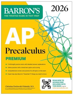 AP Precalculus Premium, 2026: Prep Book with 3 Practice Tests + Comprehensive