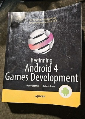 Beginning Android 4 Games Development by Mario Zechner and Robert Green...