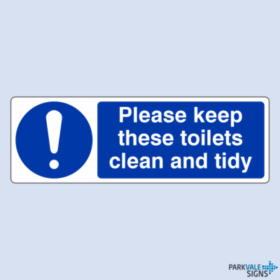 Bitte halten Sie diese Toiletten sauber und ordentlich Schild
