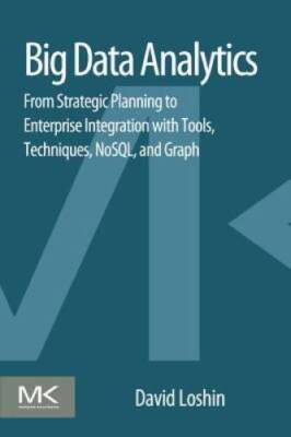 Big Data Analytics: From Strategic Planning to Enterprise Integration wit - GOOD