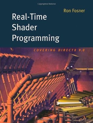 Real-Time Shader Programming (The Morgan Kaufmann Series in Computer Graphic...