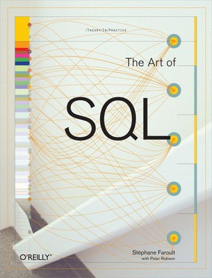 The Art of SQL | Stephane Faroult | Englisch | Taschenbuch | O'Reilly Ser | 2006