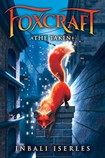 The Foxcraft 1 The Taken By Iserles Inbali Hardback Book The Fast Free The Foxcraft 1 The Taken By Iserles Inbali Hardback Book The Fast Free