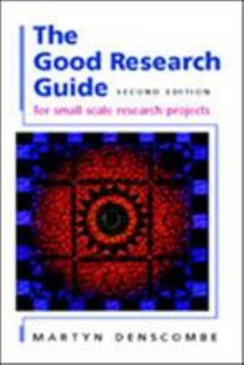 The Good Research Guide : For Small-Scale Social Research Project