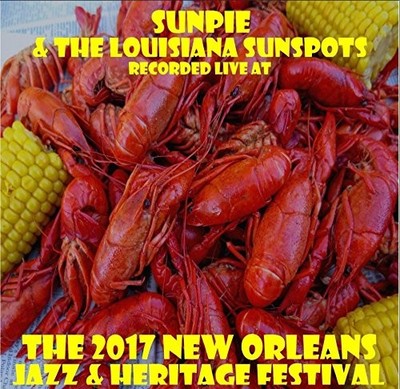 BRUCE SUNPIE BARNES - Live At Jazzfest 2017 - CD - **BRAND NEW/STILL SEALED**