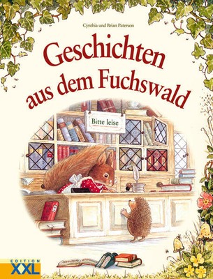Geschichten aus dem Fuchswald | Cynthia Paterson, Brian Paterson | 2004