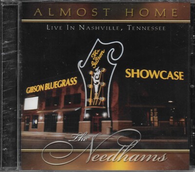 THE NEEDHAMS''...ALMOST HOME - LIVE IN NASHVILLE TENNESSEE''...NEW LIVE CONCERT CD