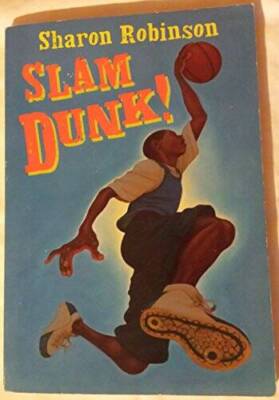 Slam Dunk - Paperback By Robinson S - VERY GOOD