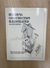 Building Construction Illustrated, F.D.K. Ching, C. Adams, Good 1991