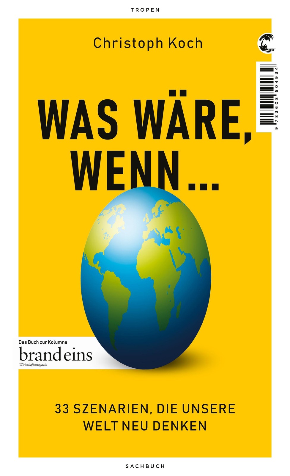 Christoph Koch: Was wäre, wenn ... - Taschenbuch - Bild 3