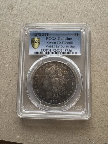 1878 Morgan $1 7/8TF PCGS Certified Cleaned XF Detail Strong Toned