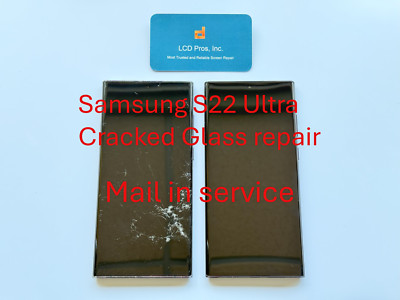 OEM Samsung Galaxy S22 Ultra Cracked Screen Repair Replacement Mail in Service