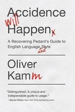 Accidence Will Happen, Kamm, Oliver,